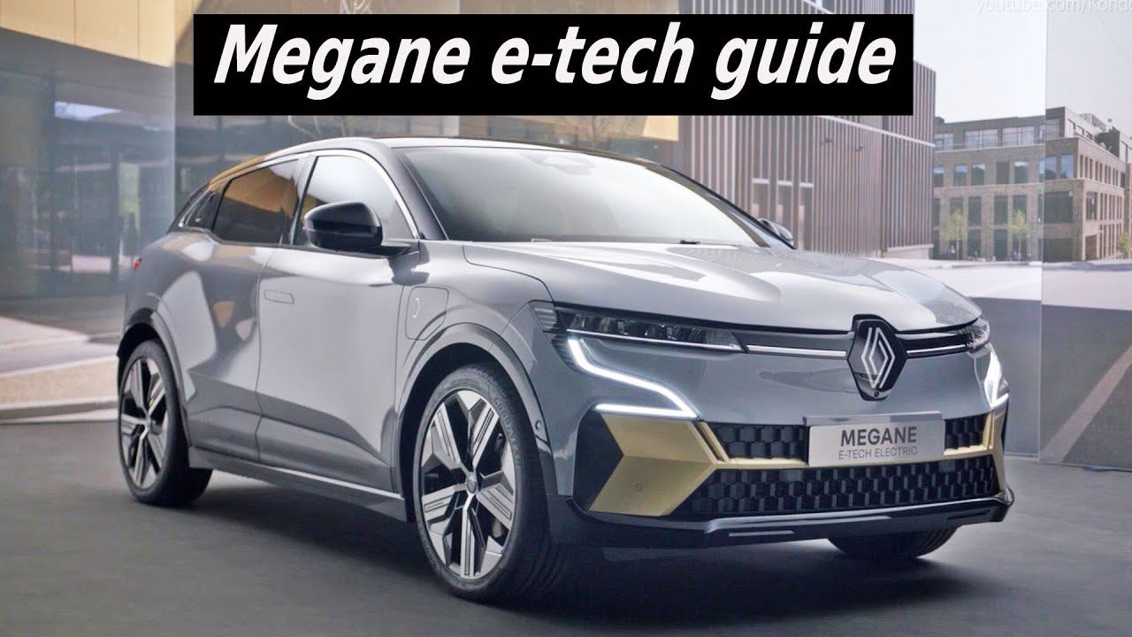 How to - Renault Megane e-tech 100% electric - guide