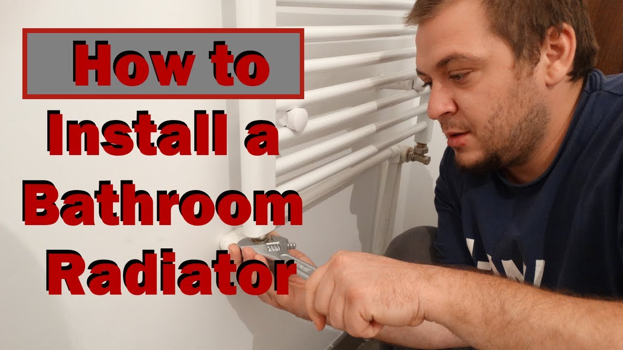 How to install a bathroom radiator. A simple DIY project to do in less than two hours.