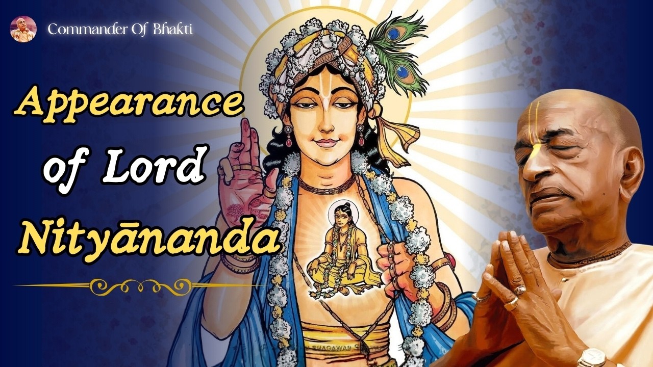 Divine Appearance of Lord Nityānanda | Srila Prabhupad