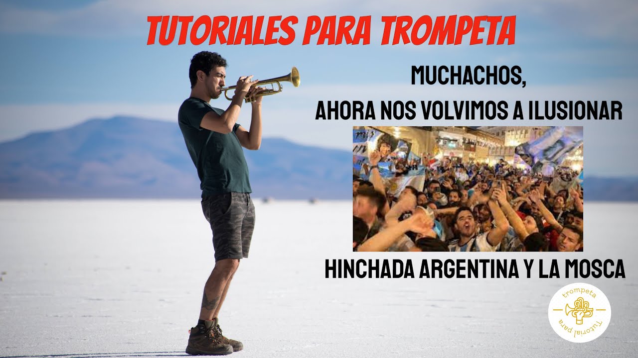 🎺🎵Como tocar  *Muchachos, Ahora nos volvimos a ilusionar* en Trompeta🎵🎺
