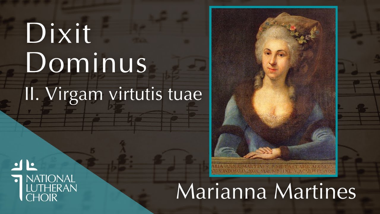 Dixit Dominus - II. Virgam virtutis tuae - Martines | National Lutheran Choir