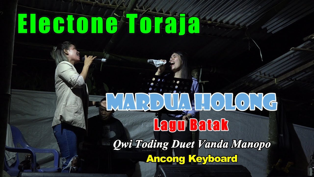 Mardua Holong [ Batak ] versi Electone Toraja.