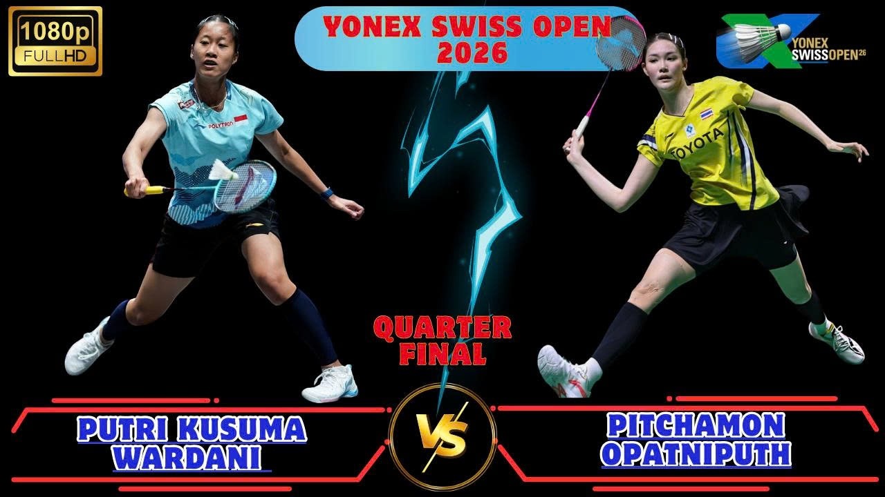 Pitchamon Opatniputh vs Putri Kusuma Wardani | YONEX Swiss Open 2026
