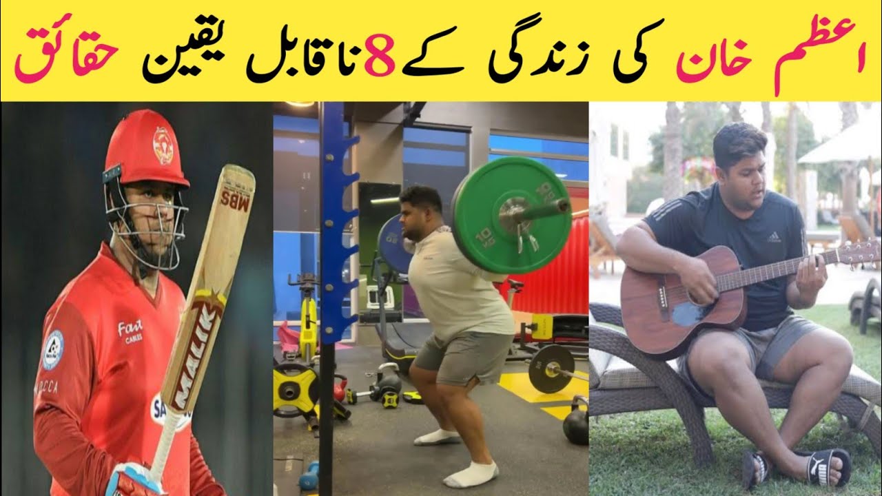 Top  8 unknown Facts About Azam Khan|Azam Khan Cricketer Lifestyle