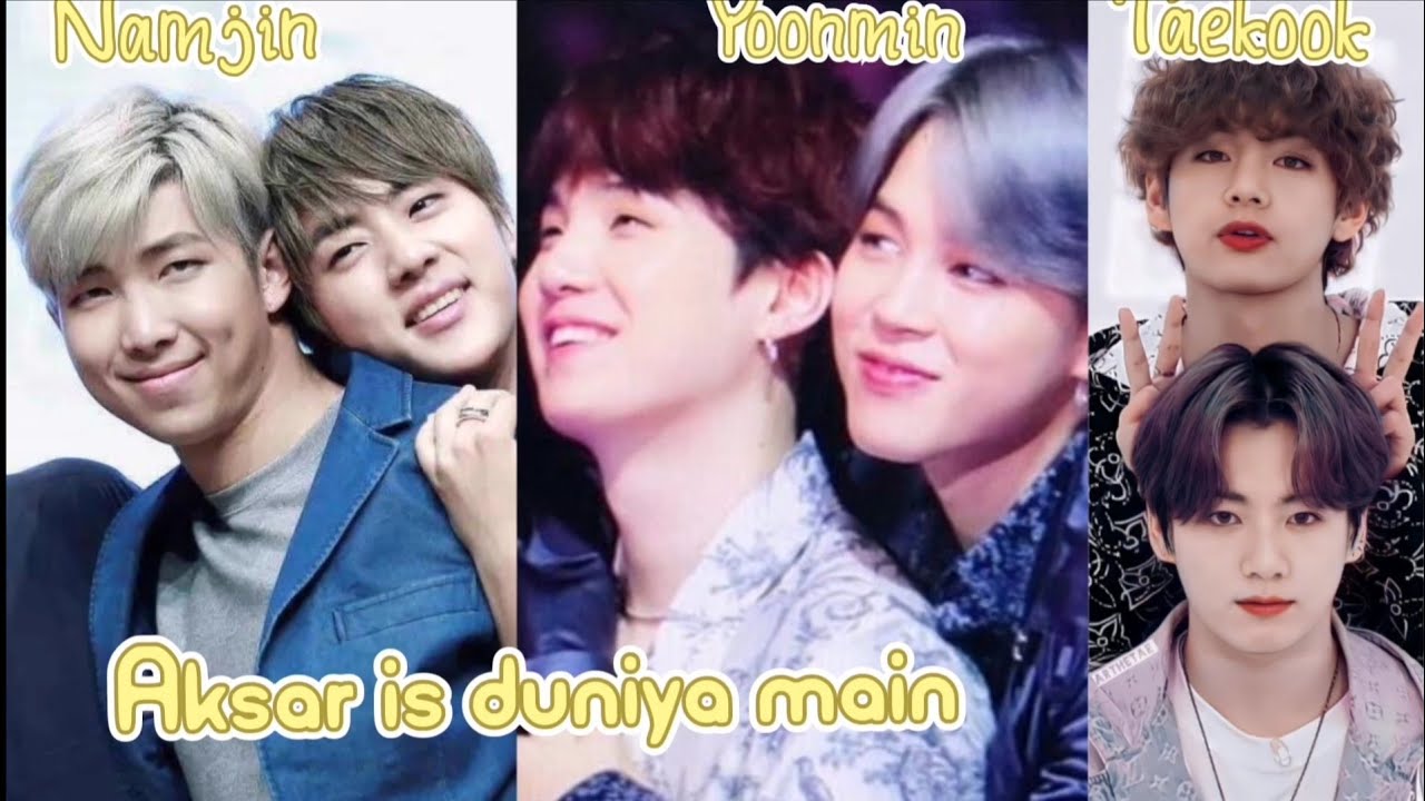 Namjin, Yoonmin & Taekook FMV on Aksar is duniya 