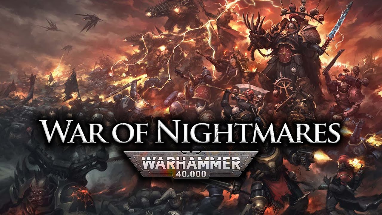 War of Nightmares | Warhammer 40k Lore