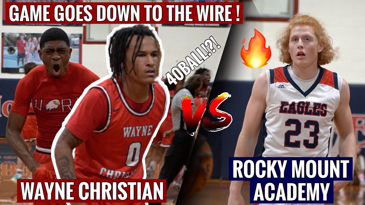 GAME WINNER!! Rocky Mount Academy & Wayne Christian goes down to the wire! Jayquan Curry drops 40!
