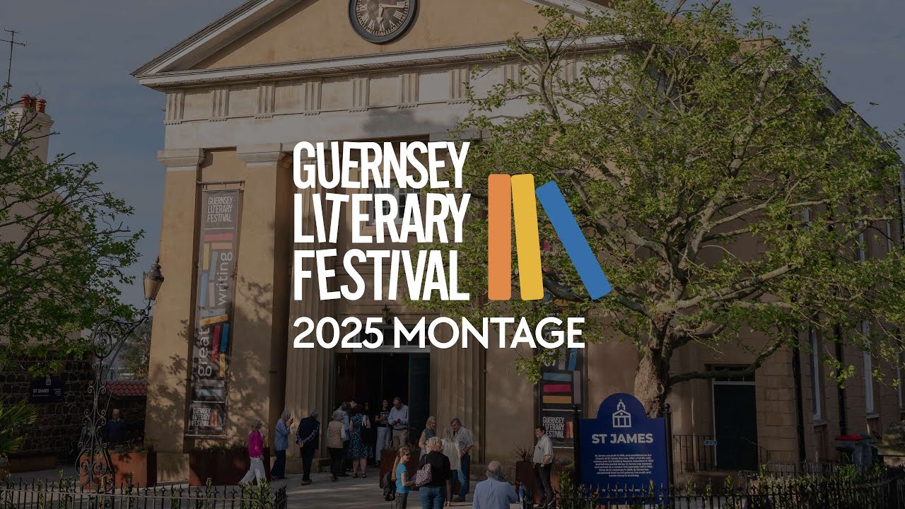 Guernsey Literary Festival 2025 Montage