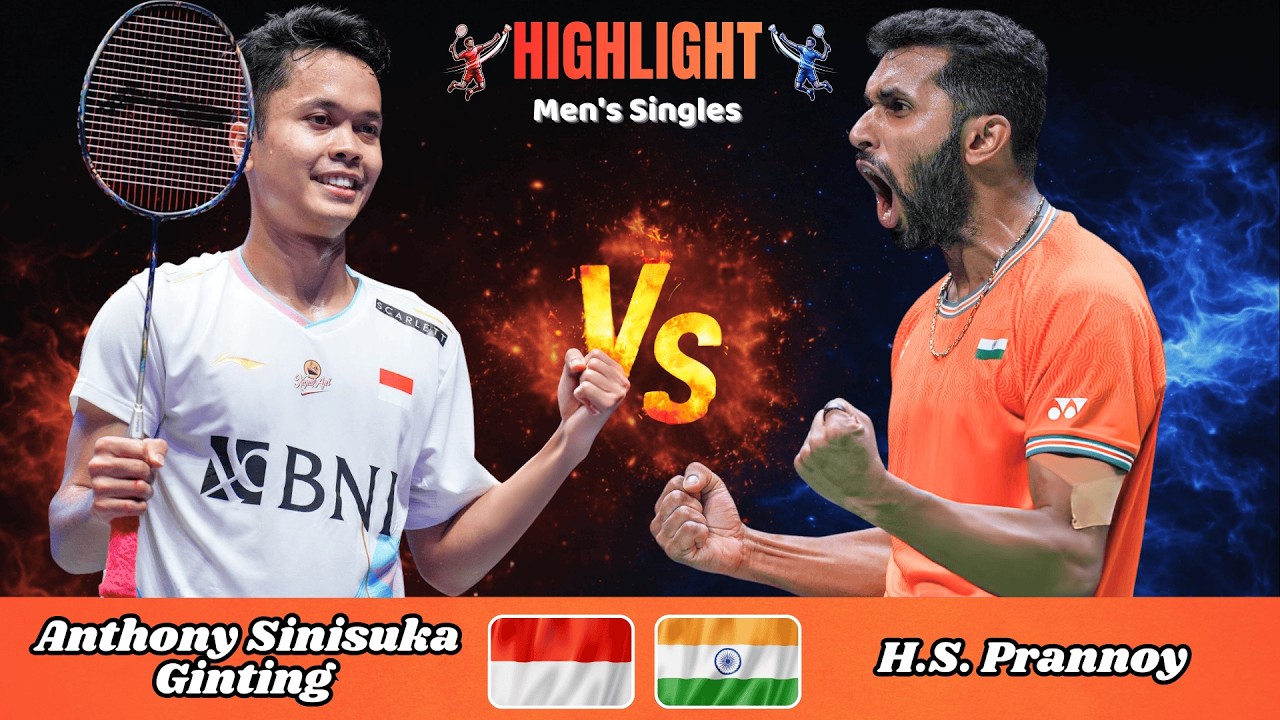 Men's Singles | Anthony Sinisuka Ginting (INA) vs H.S. Prannoy (IND) | Badminton 2026