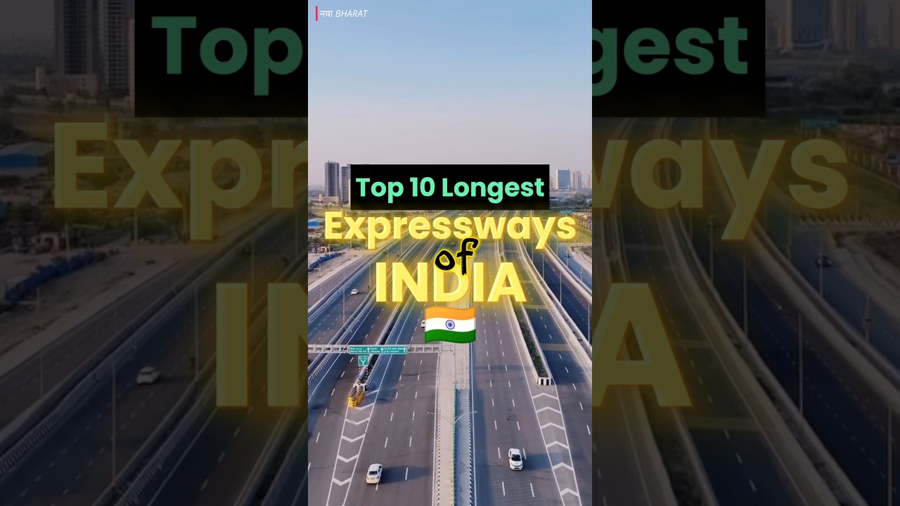 Top 10 Longest Expressways in India 🇮🇳 | BharatMala Project #nitingadkari #expressway #shorts