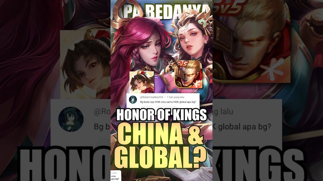Apa bedanya HoK China dan Global?