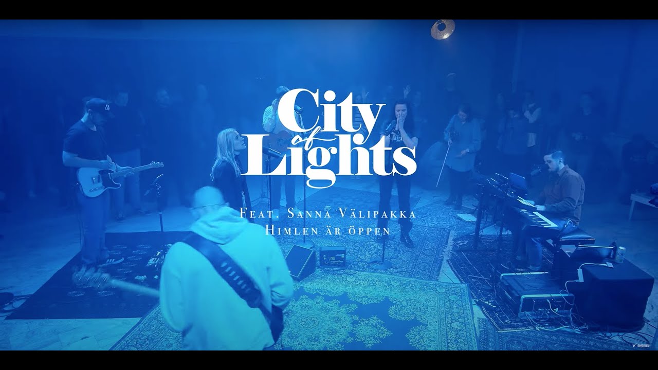 Himlen är öppen  - City Of Lights feat. Sanna Välipakka