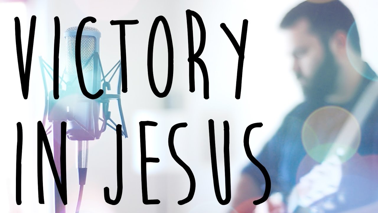 Victory In Jesus by Reawaken (Acoustic Hymn)