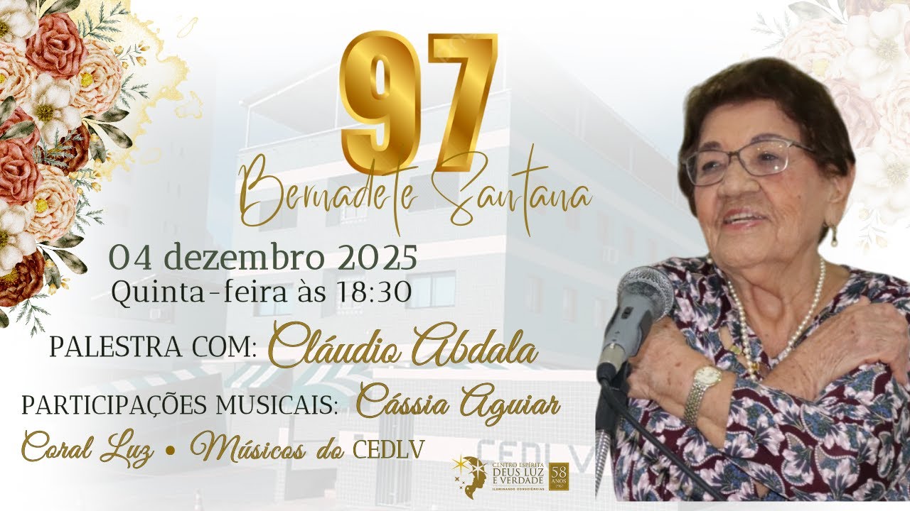 97 anos - Bernadete Santana - Palestra com Cl&aacute;udio Abdala (NECP) - 04.12.2025