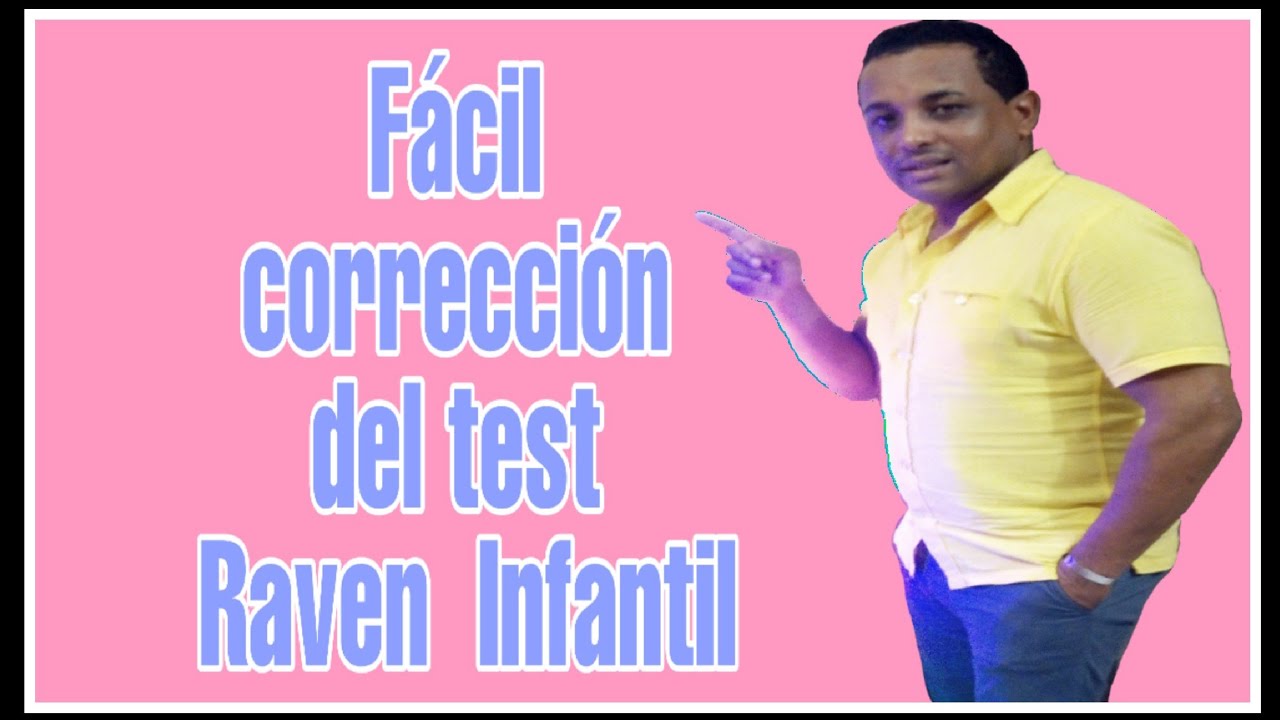 🛑Corrección del Test  Raven Infantil