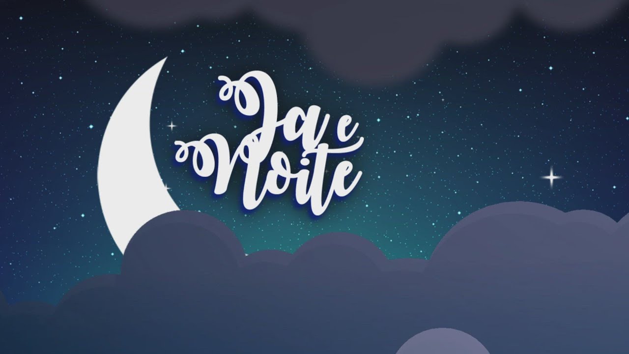 N&oacute;s Somos Crian&ccedil;as - J&aacute; &Eacute; Noite