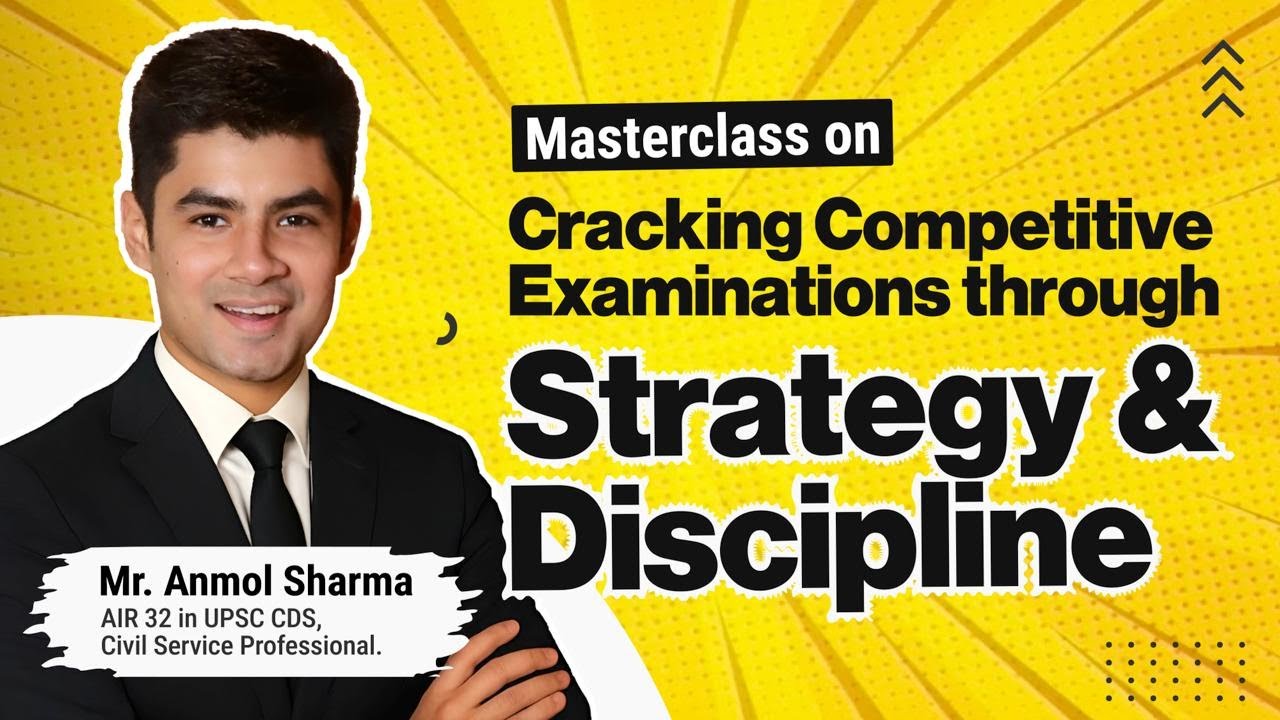 Cracking Competitive Examinations through Strategy & Discipline