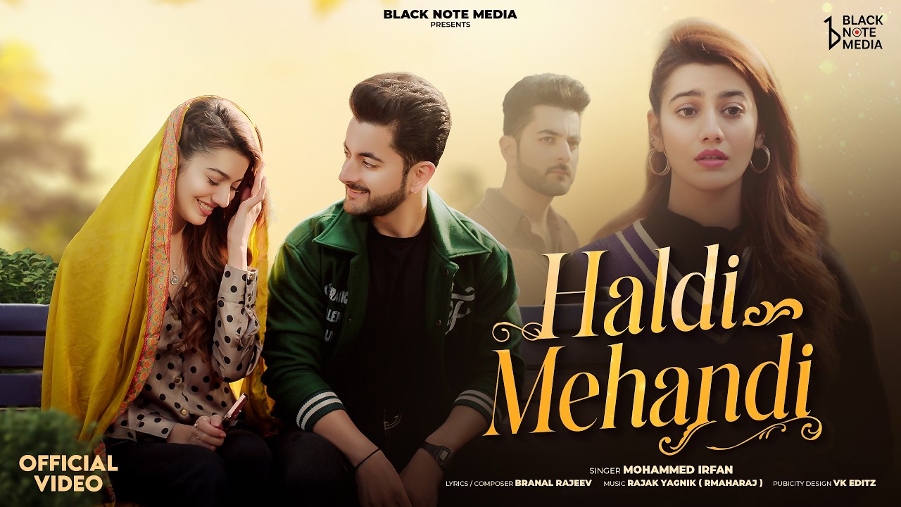 Mohammed Irfan - Haldi Mehandi - Haatho Me Mehandi (Official Video) | Pooja, Vishwas | New Sad Song