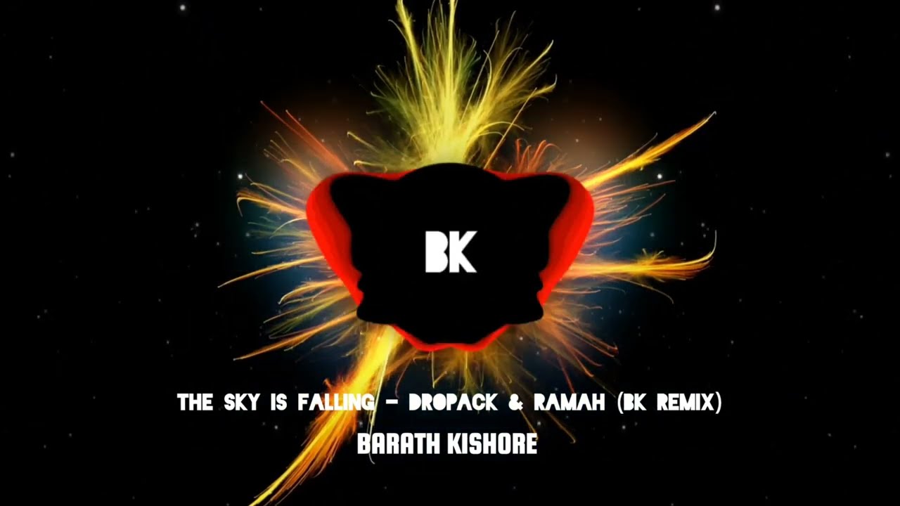 The Sky is Falling - Dropack & Ramah (BK Remix)