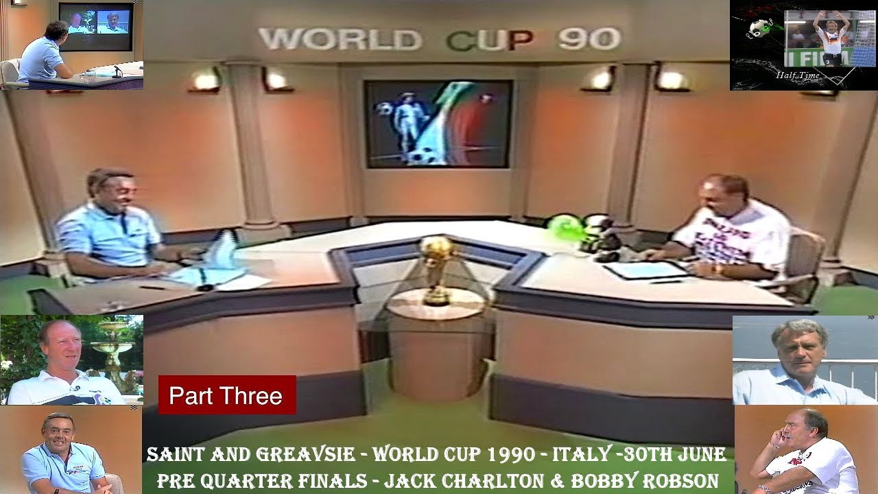 SAINT AND GREAVSIE – WORLD CUP ITALY 1990 – BOBBY ROBSON AND JACK CHARLTON – 30TH JUNE-PART THREE