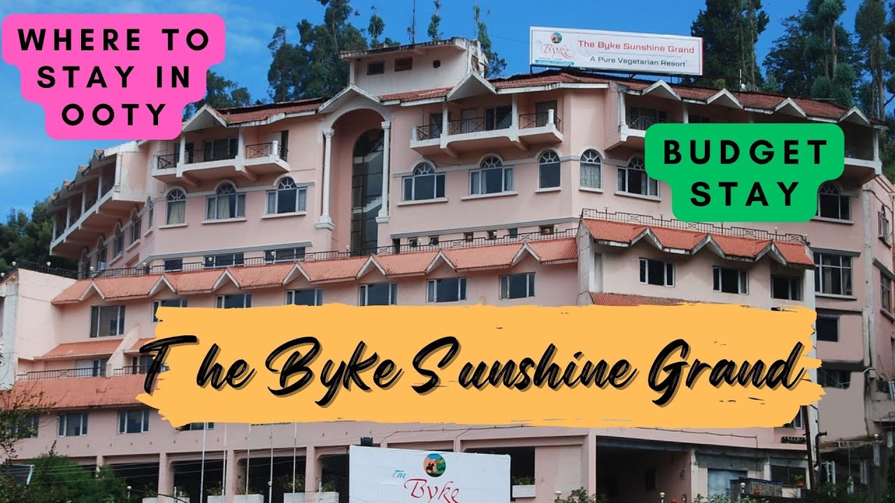 The Byke Sunshine Grand Hotel Ooty