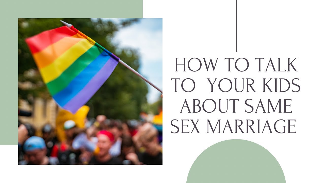 How to talk to your kids about same sex couples/marriage - Christian parenting