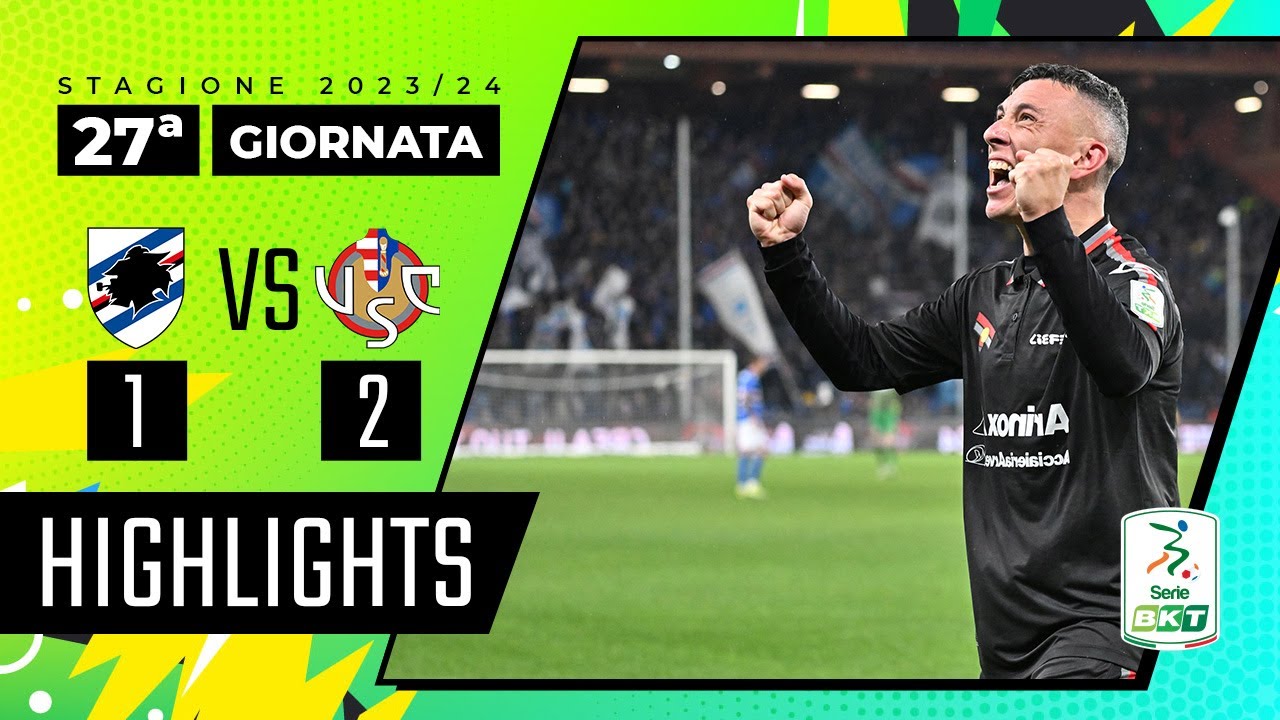 Sampdoria vs Cremonese 1-2 | La Cremo torna a vincere | HIGHLIGHTS SERIE BKT 2023 - 2024