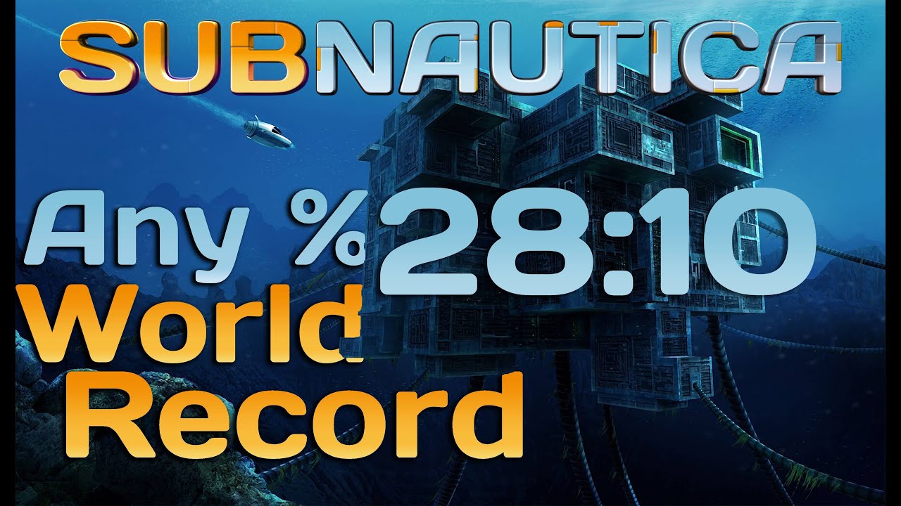 Subnautica Any% (28:10 RTA)