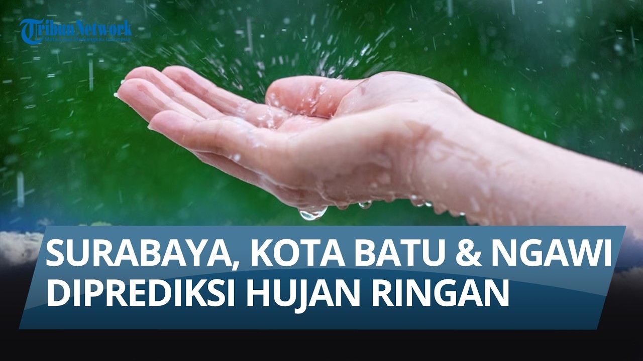 Surabaya & 33 Daerah di Jawa Timur Diprediksi Hujan Ringan. Info Cuaca, Kamis (12 Februari 2026)