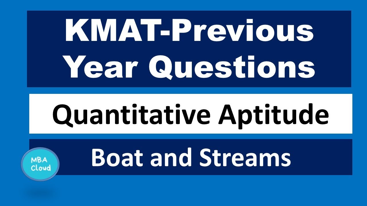 KMAT Exam Previous Year Questions| Quantitative Aptitude| Boats and Streams