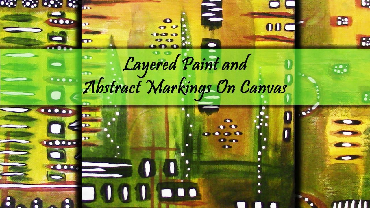 Layered Paint and Abstract Markings on Canvas