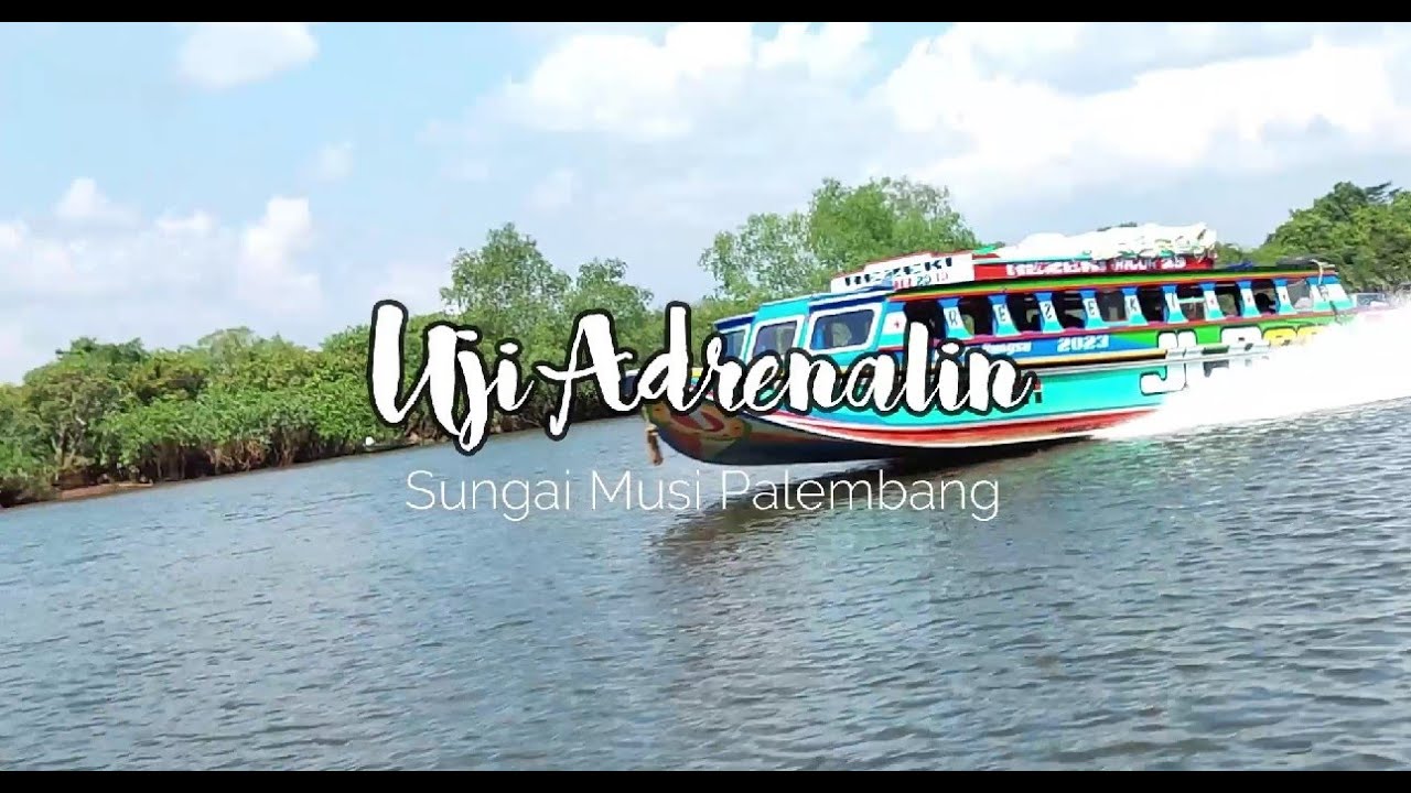 🔴 Uji Adrenalin di Sungai Musi Palembang || #sungaimusi #speedboat