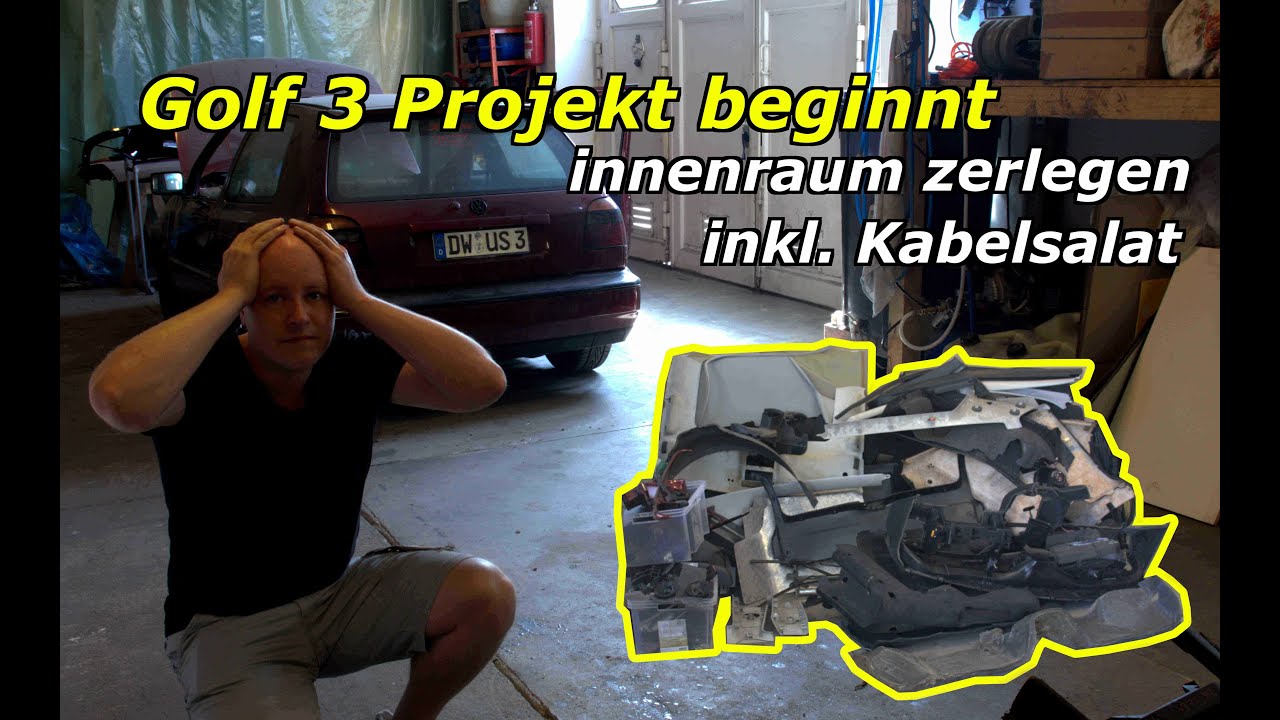Golf 3 Projekt beginnt, Innenraum komplett zerlegen und Scheinwerfer aufbereiten mit Sonax
