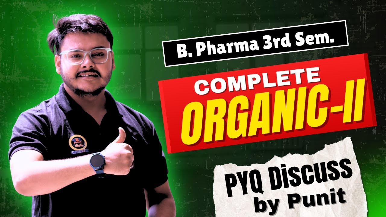 Pharmaceutical Organic Chemistry - II 2022-23 Paper | B. Pharma 3rd Semester PYQ Complete Solve |