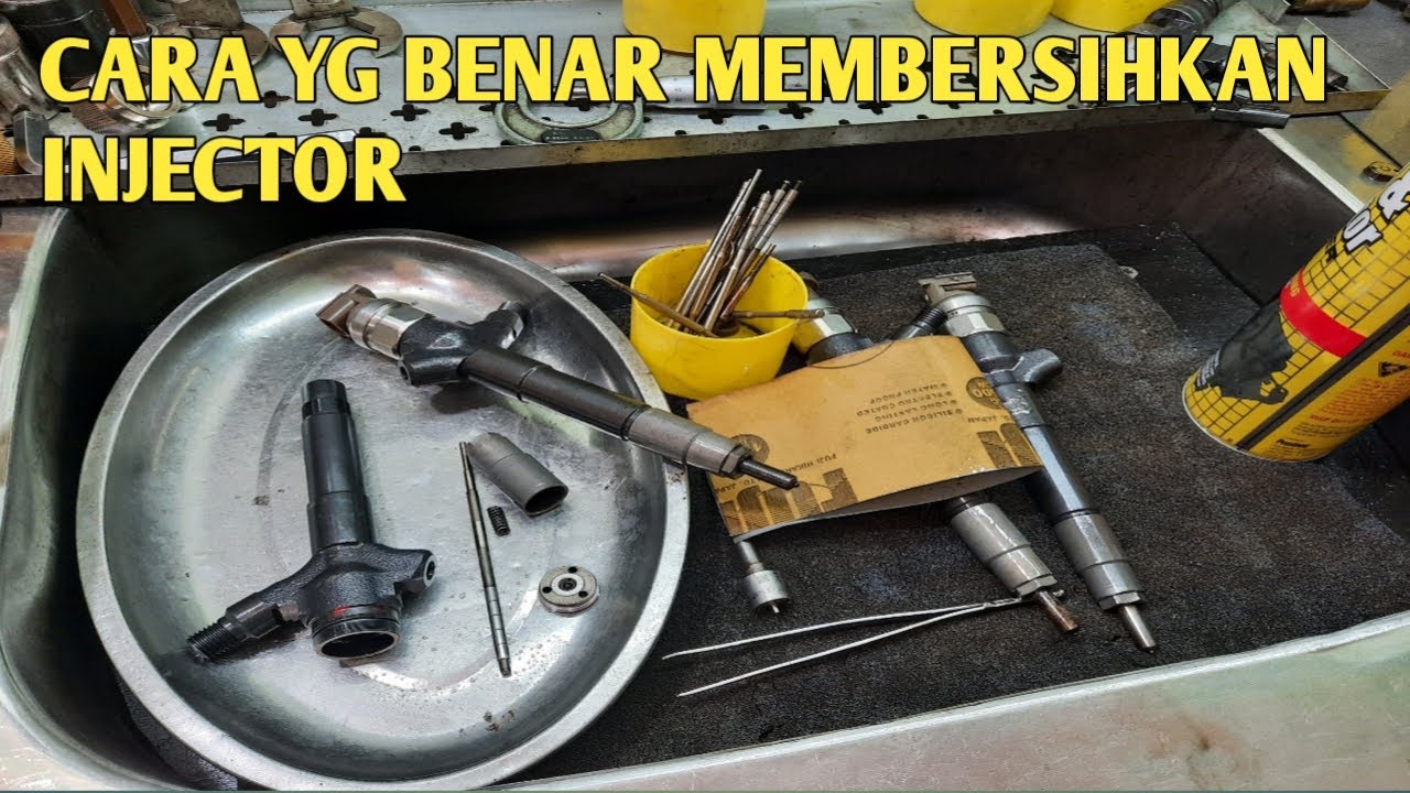 CARA YG BENAR MEMBERSIHKAN INJECTOR