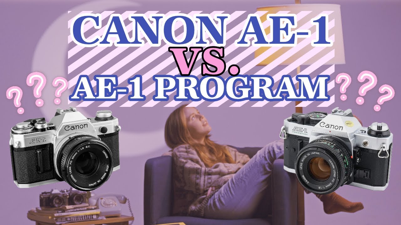 Canon AE-1 vs AE-1 Program: What's the Difference?