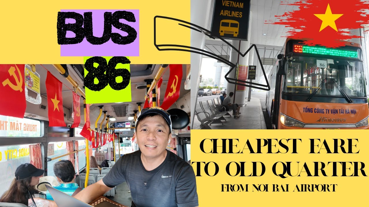 🇻🇳Bus 86 to Old Quarter | Routes and Timetable | Hanoi, Vietnam