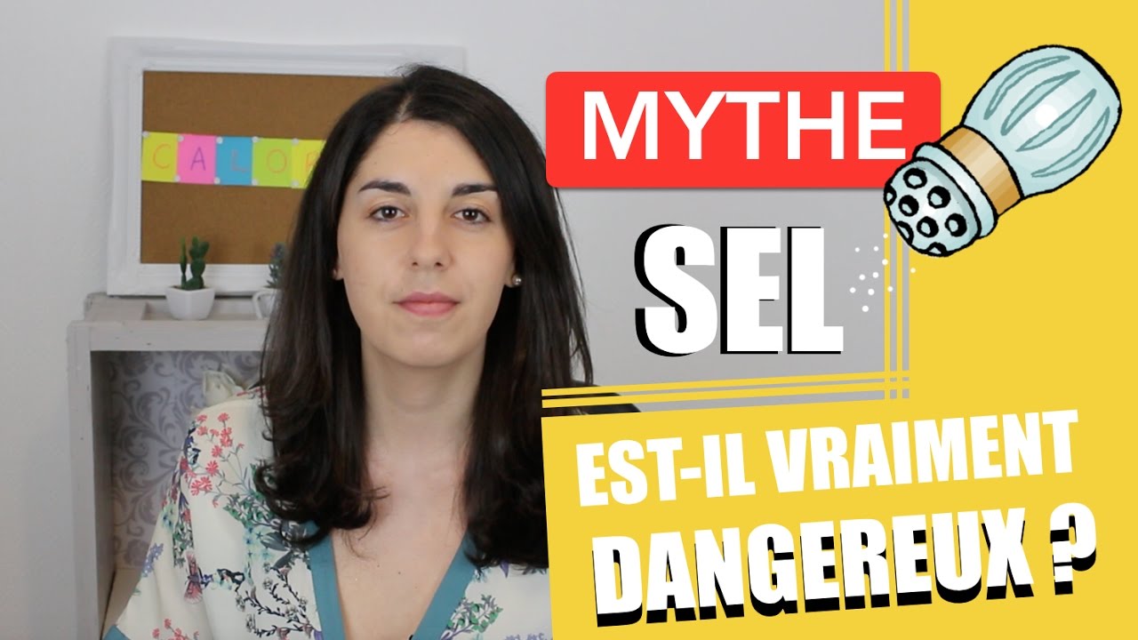 Mythe du Sel - Est il vraiment dangereux ?