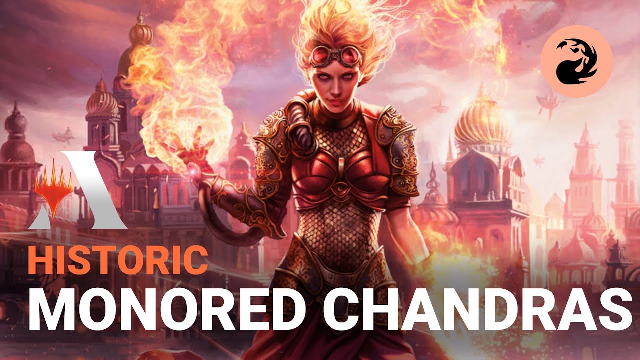 MONORED CHANDRAS | Un mazo para los amantes de Chandra | Historic