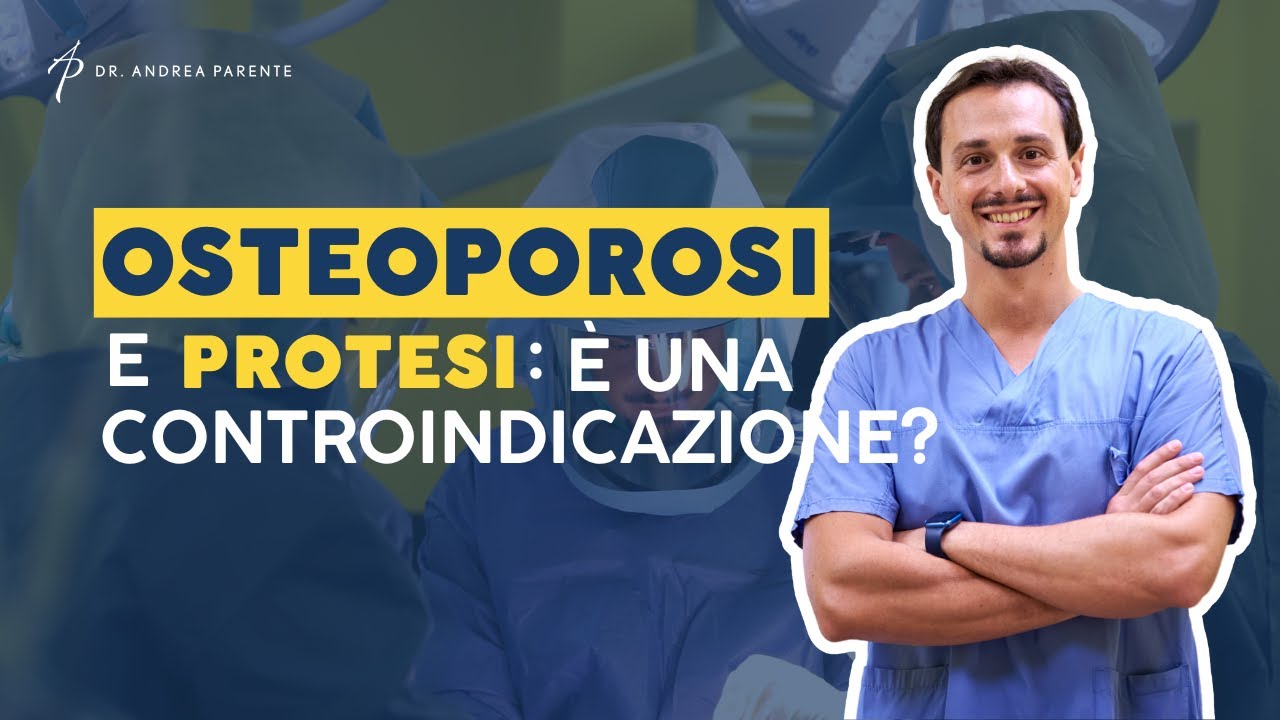 OSTEOPOROSI e PROTESI: è una controindicazione a ginocchio e anca?