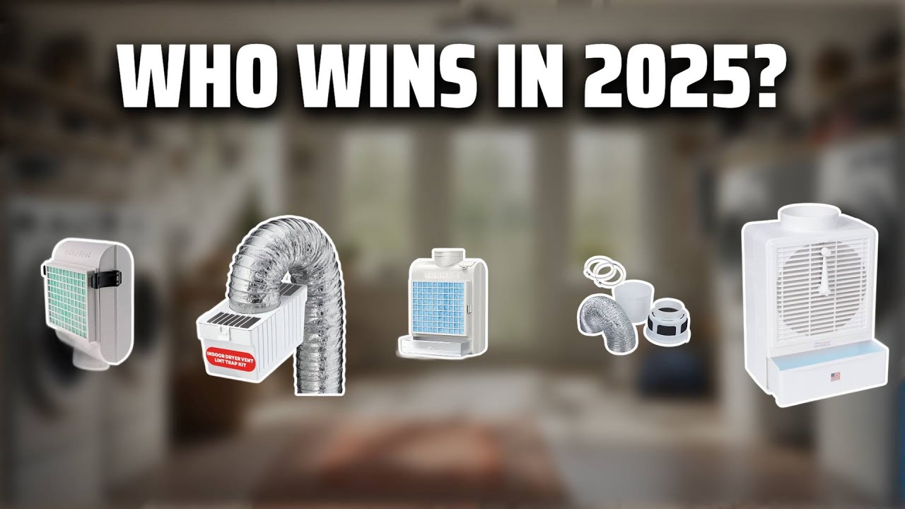 The Top 5 Best Ductless Dryer Vent in 2025 - Must Watch Before Buying!