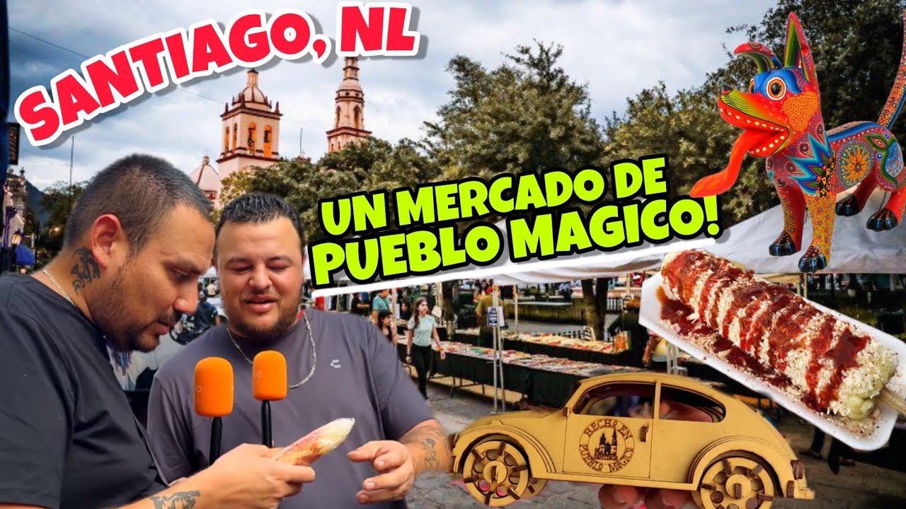 El Mercadito MÁS ARTESANAL Pueblo Mágico Santiago Nuevo León