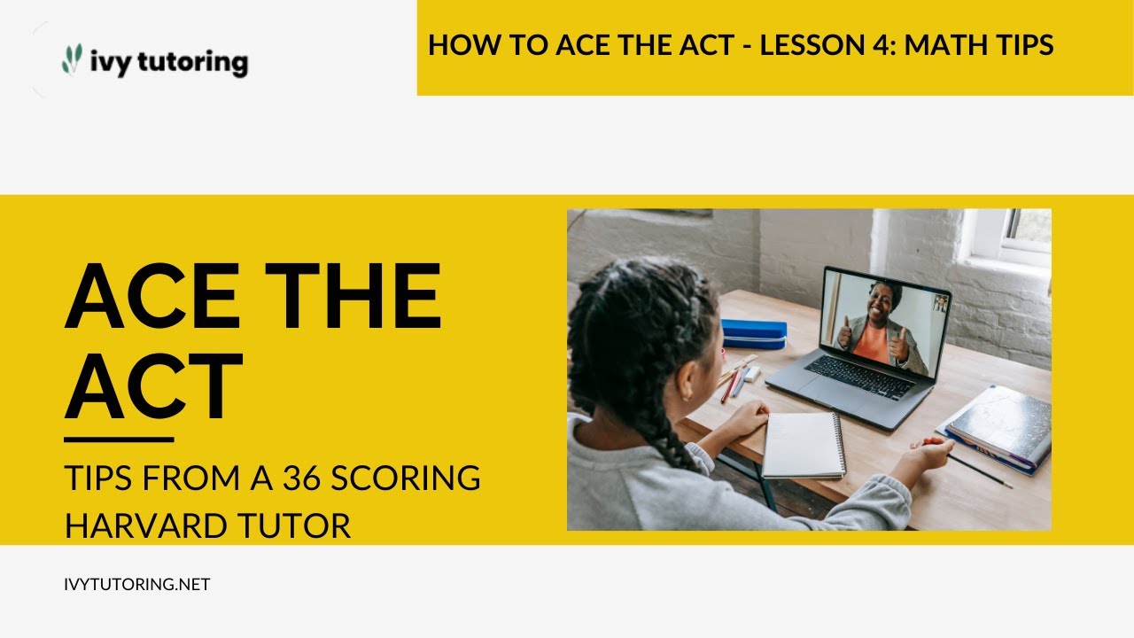 How to ace the ACT - Lesson 4: Math Topics (Updated)