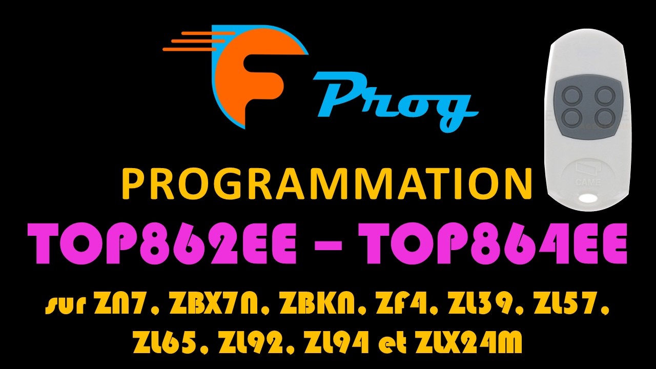 Télécommande TOP862EE - TOP864EE sur ZN7, ZBX7N, ZBKN, ZF4, ZL39, ZL57, ZL65, ZL92, ZL94,ZLX24M CAME