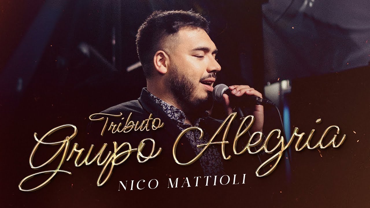 Tributo Grupo Alegr&iacute;a -  Nico Mattioli  (Recomendado)
