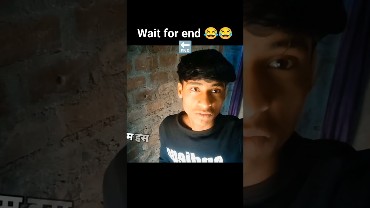 wait for end 😂😂🔚 