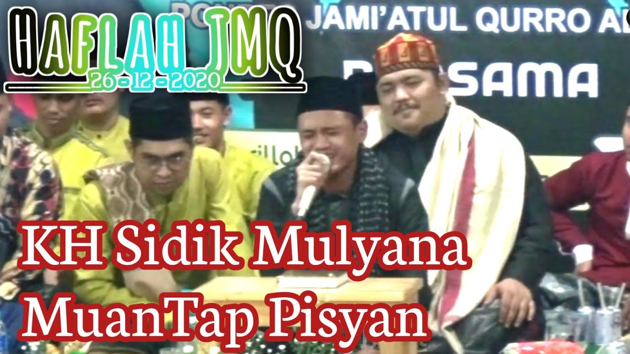 KH SIDIQ MULYANA || QORI INTERNASIONAL || HAFLAH JMQ 2020 || MILAD KE-17