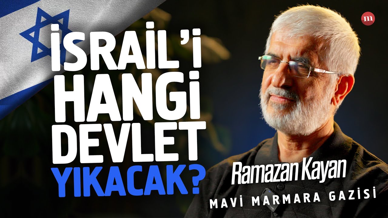 İSRAİL'İ Hangi Devlet Yıkacak ? MAVİ MARMARA Gazisi Anlattı...