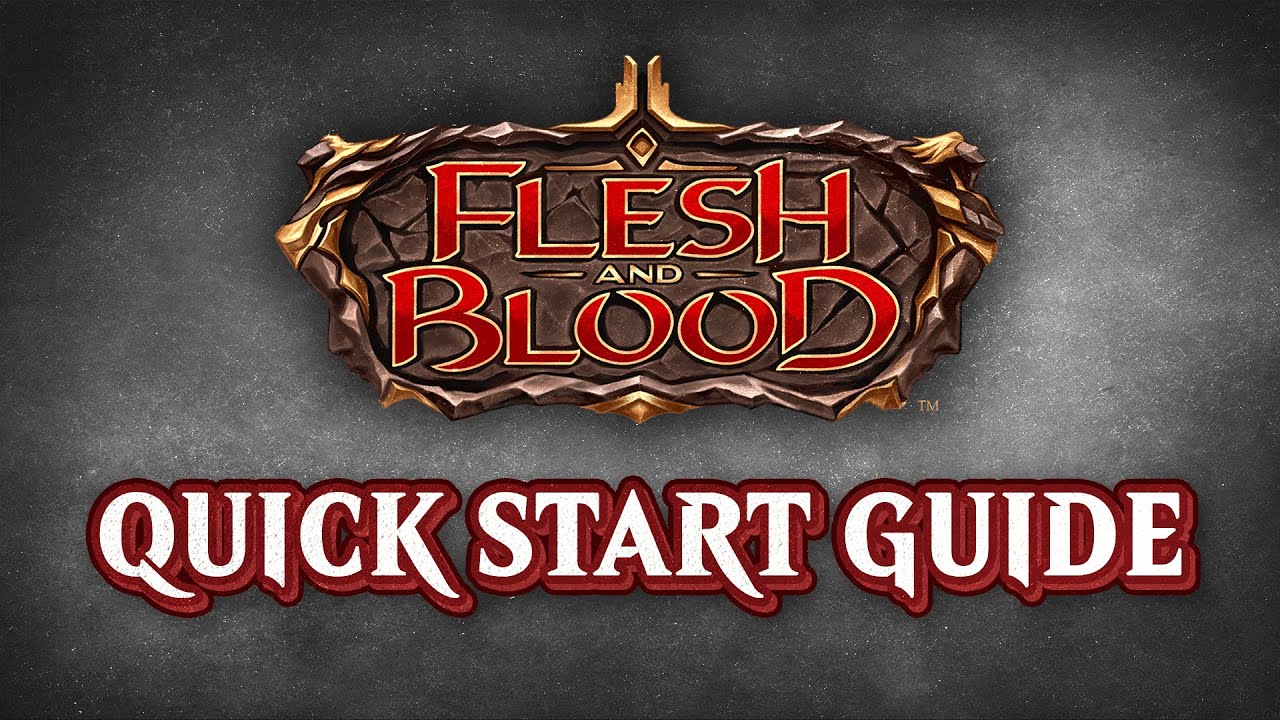 Quick Start Guide: How to play Flesh and Blood