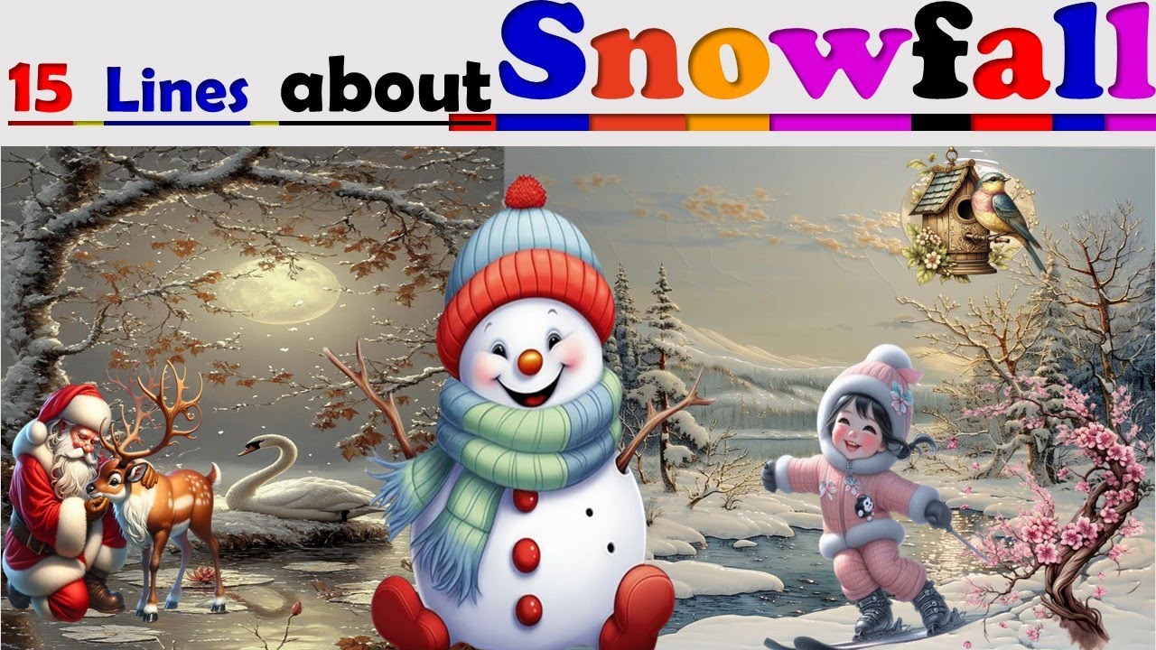 10 Lines about Snowfall | Short Paragraph about Snowfall | English Essay on Snowfall Listen Learn